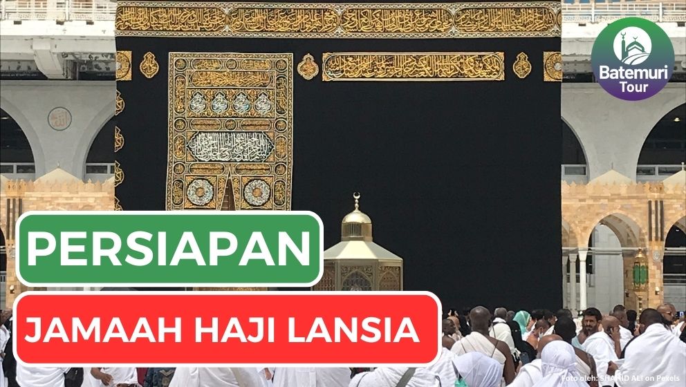 4 Persiapan Jamaah Haji Lansia Agar Ibadah Tetap Bugar